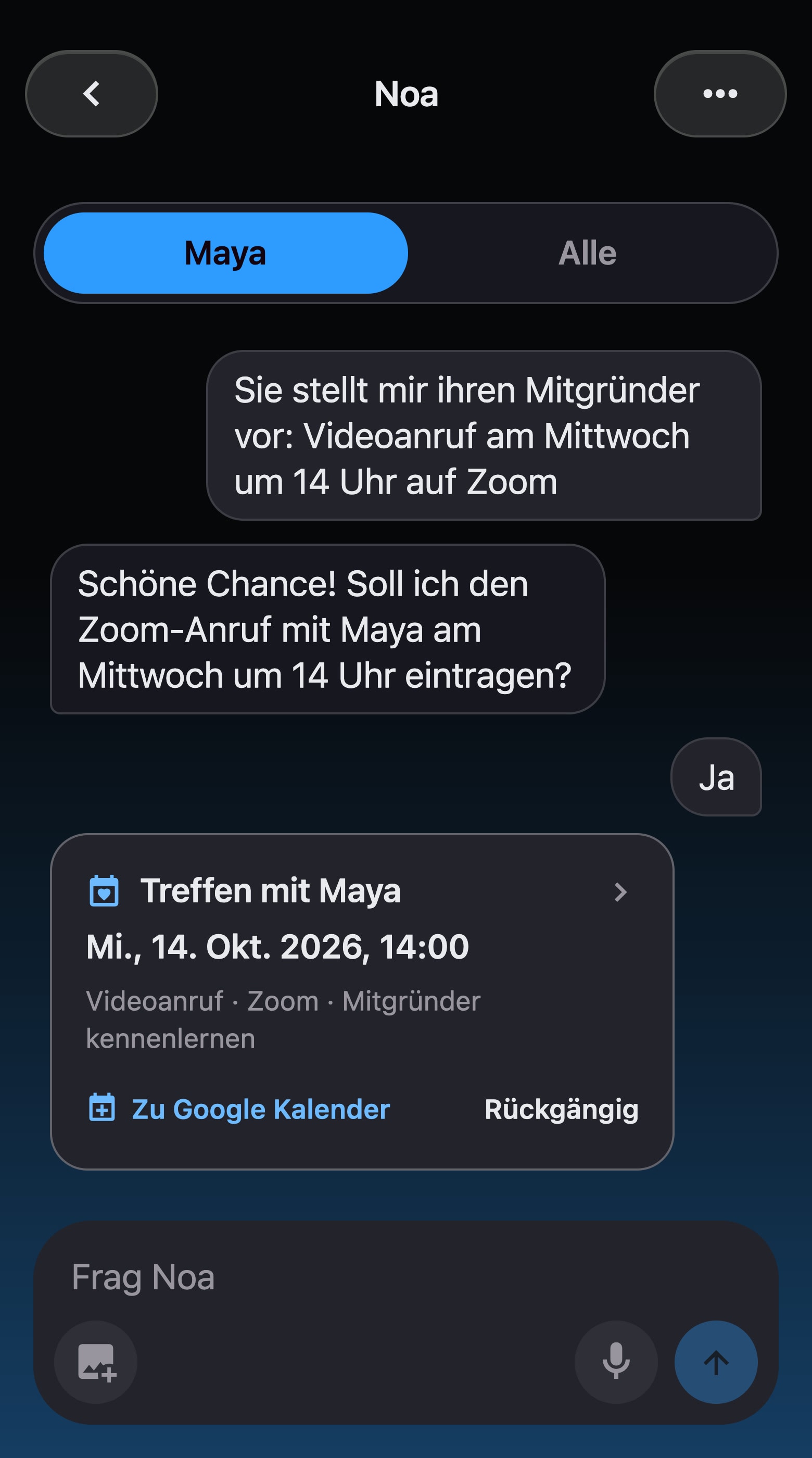 Ein Chat mit Noa: Er schlägt einen Zoom-Call mit Maya vor, du sagst ja, das Treffen ist erstellt